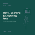 Travel, Boarding & Emergency Prep